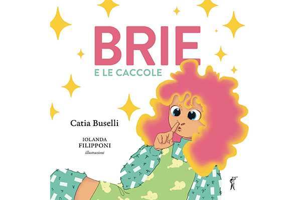 Libri per l’infanzia: nascono le avventure di BRIE di Catia Buselli