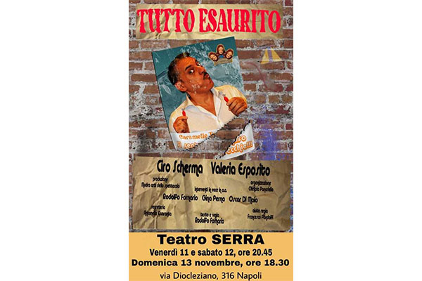 Al “Teatro Serra” di Fuorigrotta è di scena “Tutto esaurito”. I dettagli