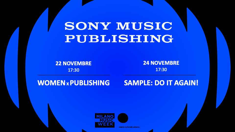 Durante la Milano Music Week 2022, Sony music publishing presenta 2 panel