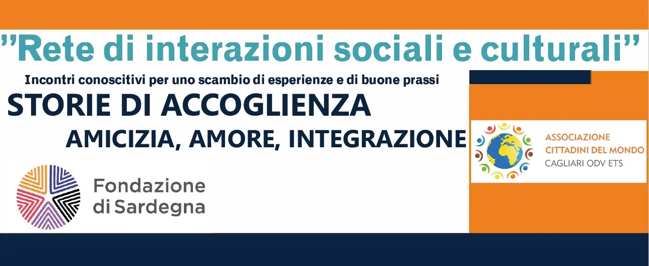 Presentazione pubblica del progetto “Rete di interazioni sociali e culturali” promosso dall’Associazione Cittadini del Mondo di Cagliari