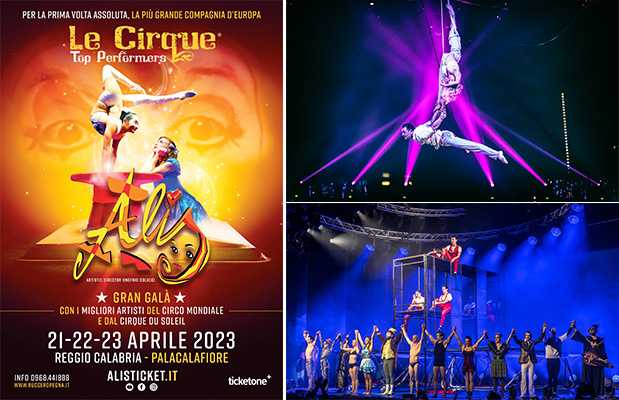 Per la prima volta in Calabria Alis, il Gran Gala’ di “Le Cirque Wtp”, Al Palacalafiore di Reggio dal 21 al 23 aprile 2023