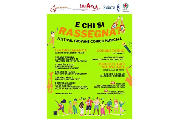 E chi si rassegna? | Festival giovane comico-musicale