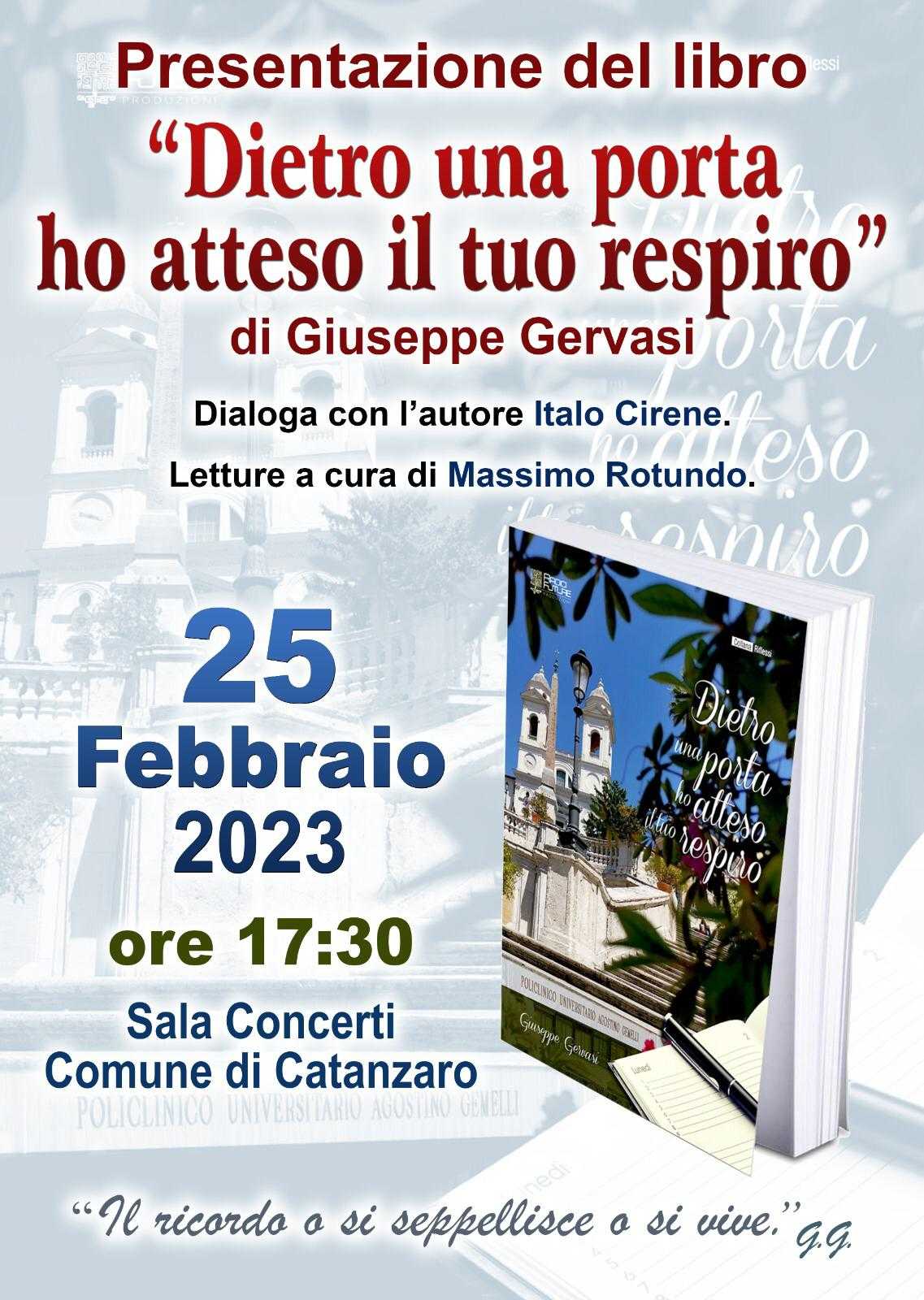 Giuseppe Gervasi il 25 Febbraio a Catanzaro presenta Dietro una porta ho atteso il tuo respiro