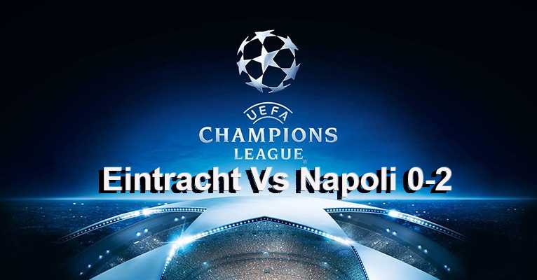Calcio, Champions League: Eintracht-Napoli 0-2. Il commento post partita dei protagonisti
