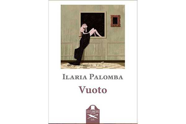 “Vuoto” il nuovo romanzo di Ilaria Palomba tra i libri presentati al “Premio Strega 2023