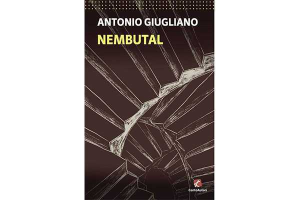 Antonio Giugliano ritorna con un nuovo romanzo “Nembutal”.