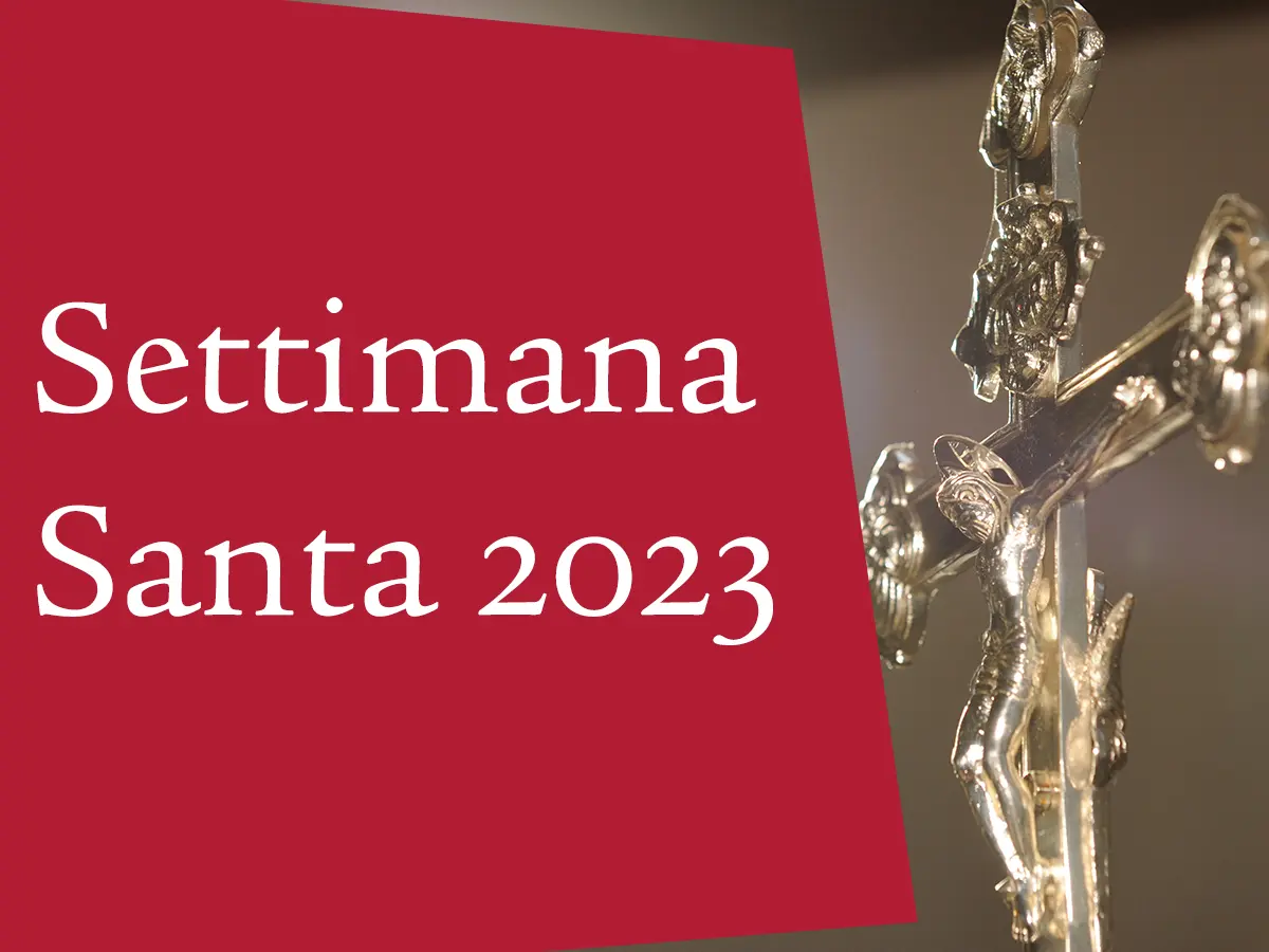 Celebrazioni della Settimana Santa 2023 presiedute da S.E. Mons. Claudio Maniago