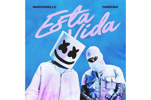 Da oggi in digitale e dal 21 aprile in radio "Esta Vida", il nuovo brano di Marshmello con Farruko. Online il video.