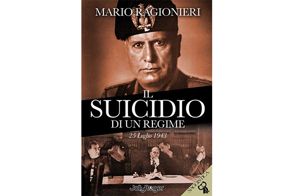 Mario Ragionieri presenta la sua ultima novità editoriale: “Il suicidio di un regime 25 luglio 1943