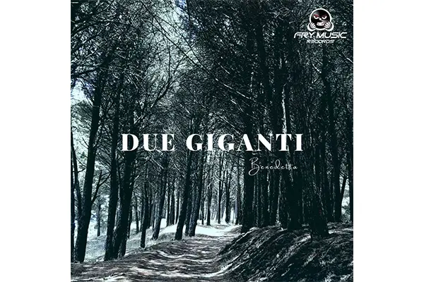 Benedetta - Due Giganti