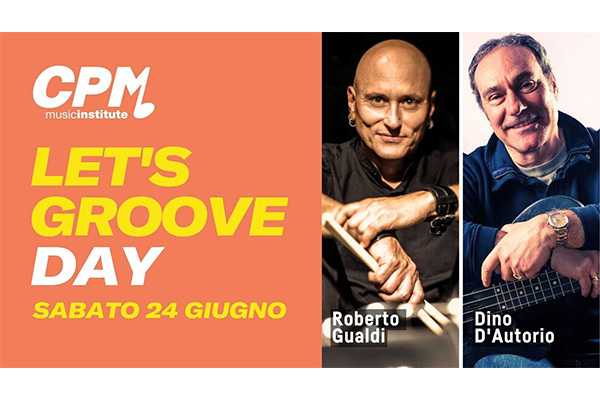 CPM LET'S GROOVE DAY, la presentazione del dipartimento di basso e batteria della scuola di musica fondata e presieduta da Franco Mussida.