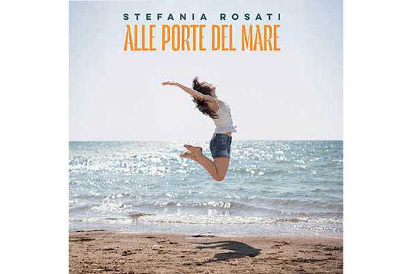 Da oggi il videoclip della cantautrice romana Stefania Rosati "Alle porte del mare"