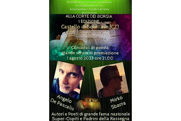 Concorso di poesia d’estate al Castello di Squillace. Super ospiti Angelo De Pascalis e Mirko Sbarra
