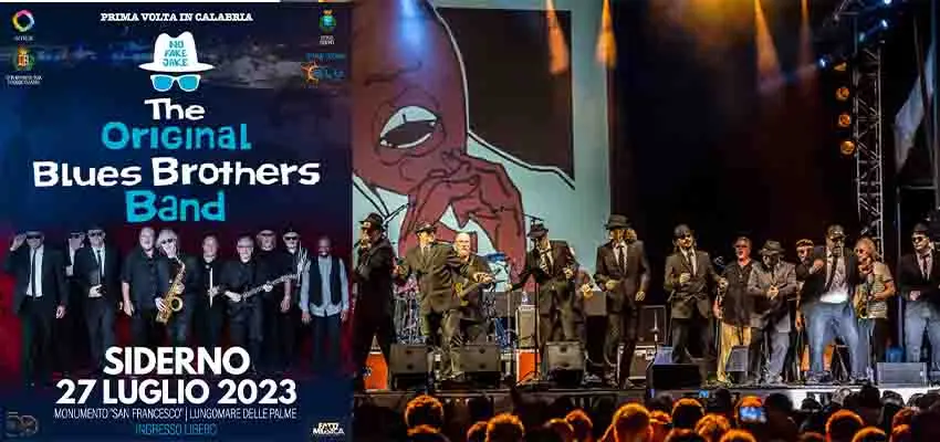 Un evento musicale storico è in arrivo in Calabria: I mitici “Original Blues Brothers Band” Il 27 luglio sul lungomare di Siderno