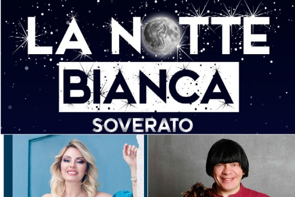 Soverato parte il conto alla rovescia per la nuova edizione de “La Notte Bianca”