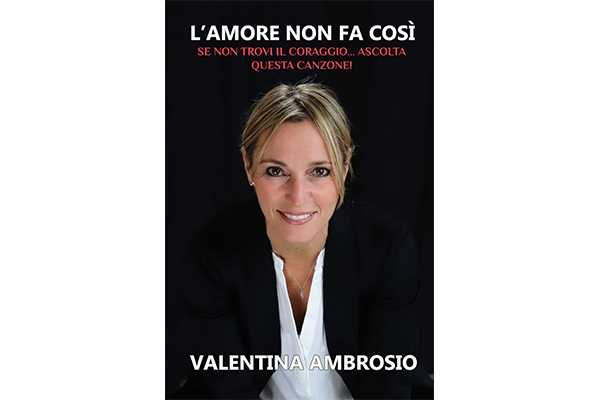 Il 19 novembre esce "L'AMORE NON FA COSÌ", il libro contro la violenza di genere dell'avvocato (e cantautrice) VALENTINA AMBROSIO,