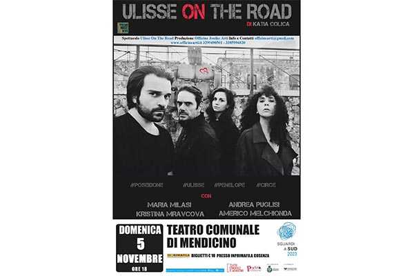 VI edizione Sguardi a Sud: il 5 novembre, a Mendicino va in scena "Ulisse on the road"
