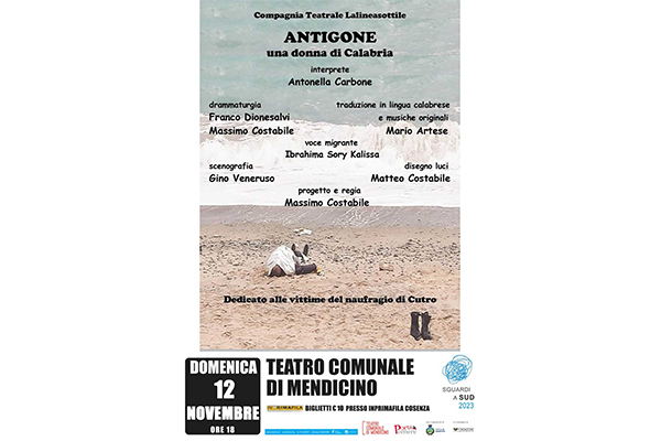 VI edizione Sguardi a Sud: il 12 novembre, a Mendicino va in scena “Antigone - una donna di Calabria”