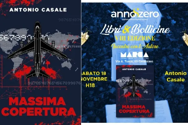 “Libri & Bollicine”, a Catanzaro domani la presentazione di “Massima Copertura” il libro di Antonio Casale.