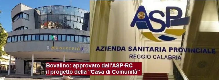 Bovalino: Approvato dall'ASP-RC il progetto definitivo per la realizzazione della "Casa di Comunità"