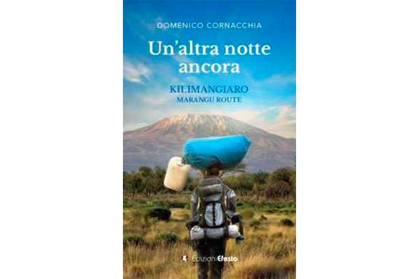 “Un’altra notte ancora”, il nuovo libro di Domenico Cornacchia