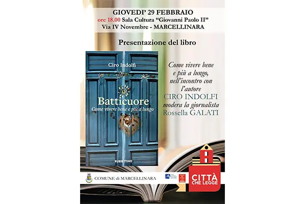 Batticuore: come vivere bene e più a lungo". Giovedì 29 febbraio presentazione del libro del Prof. Ciro Indolfi a Marcellinara