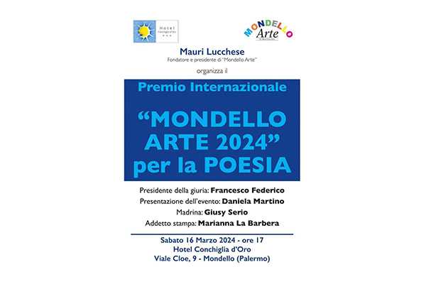 A Palermo il Premio Internazionale “Mondello Arte 2024” per la poesia  ideato e promosso da Mauri Lucchese.