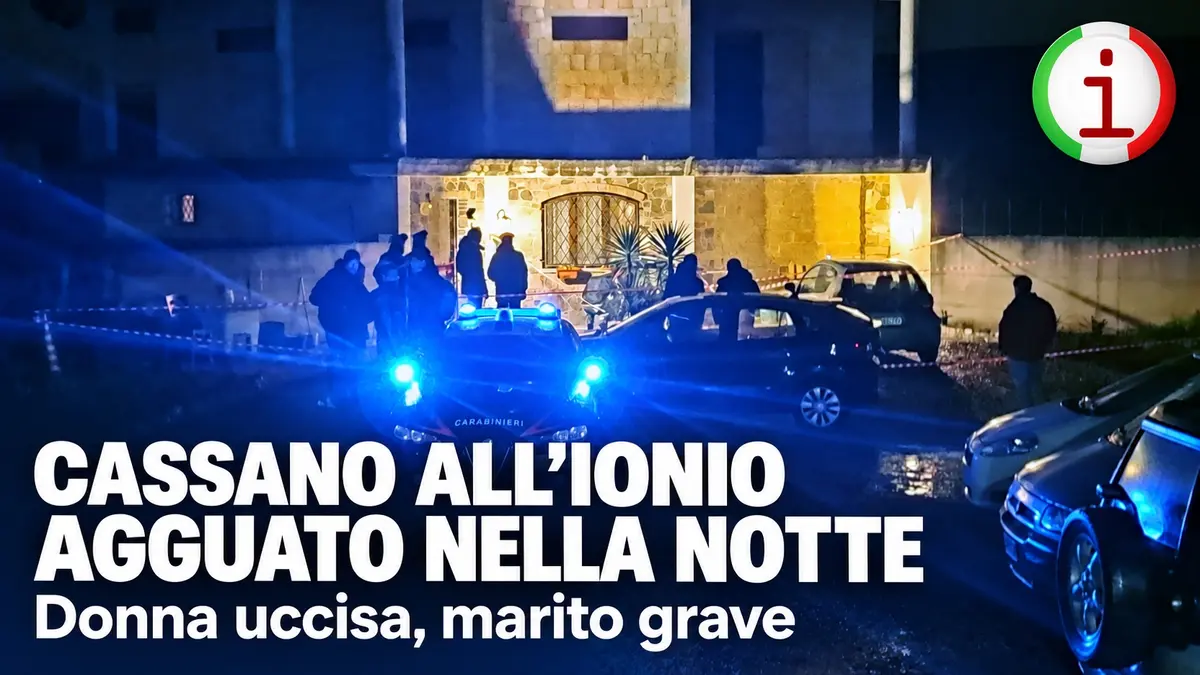 Cassano all'Ionio, agguato notturno: moglie uccisa e marito grave