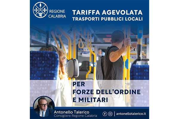 Talerico: trasporto con tariffa agevolata per forze dell’ordine e militari