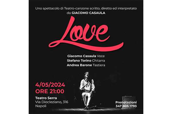 “Love” il nuovo progetto di Casaula debutta al Teatro Serra