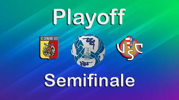 Playoff semifinale andata: Catanzaro vs Cremonese - I convocati e rerna arbitrale