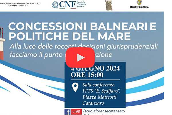 Evento Formativo su "Concessioni Balneari e Politiche del Mare" a Catanzaro (Live)