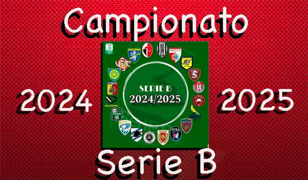 Ecco la Serie B 2024-2025: il ritorno della Carrarese dopo 76 anni e le sfide delle nuove promosse.