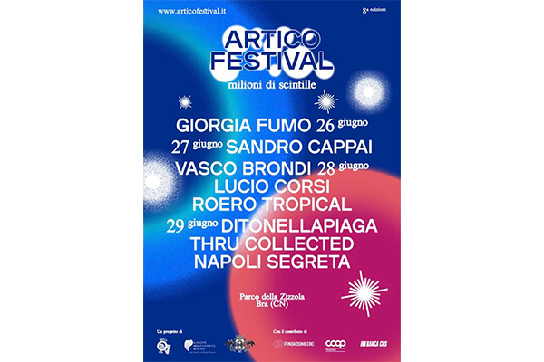 Dal 26 al 29 giugno, il Parco della Zizzola di Bra (Cuneo) ospiterà l'edizione 2024 di ARTICO FESTIVAL