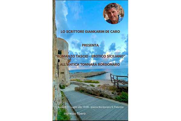 Lo scrittore Giankarim De Caro incontra i lettori all’Antica Tonnara Bordonaro di Palermo