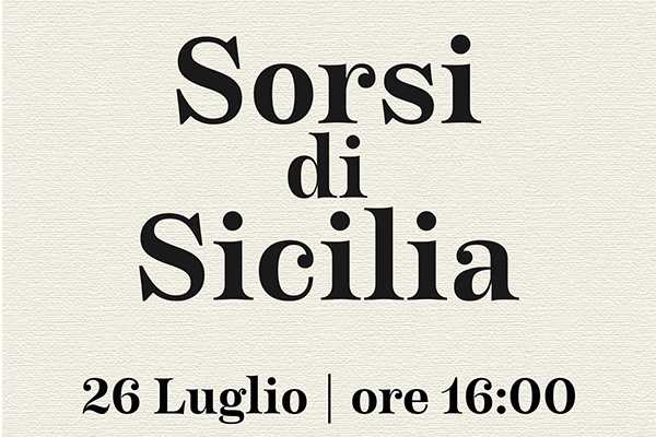 “Sorsi di Sicilia”, a Palermo un pomeriggio dedicato alle eccellenze vitivinicole siciliane a cura di “Vossia”.
