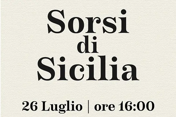 “Sorsi di Sicilia”, a Palermo un pomeriggio dedicato alle eccellenze vitivinicole siciliane a cura di “Vossia”.