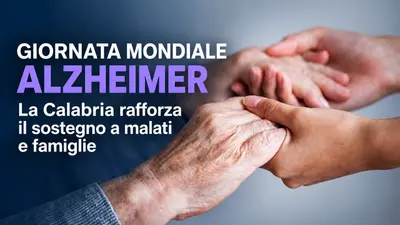 Giornata Mondiale Alzheimer: la Calabria rafforza il sostegno a malati e famiglie