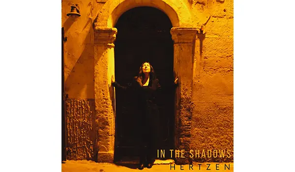 Hertzen – è uscito “In the Shadows”