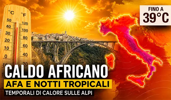 Meteo Italia, arriva la grande ondata di caldo africano: temperature fino a 39°C e afa in aumento