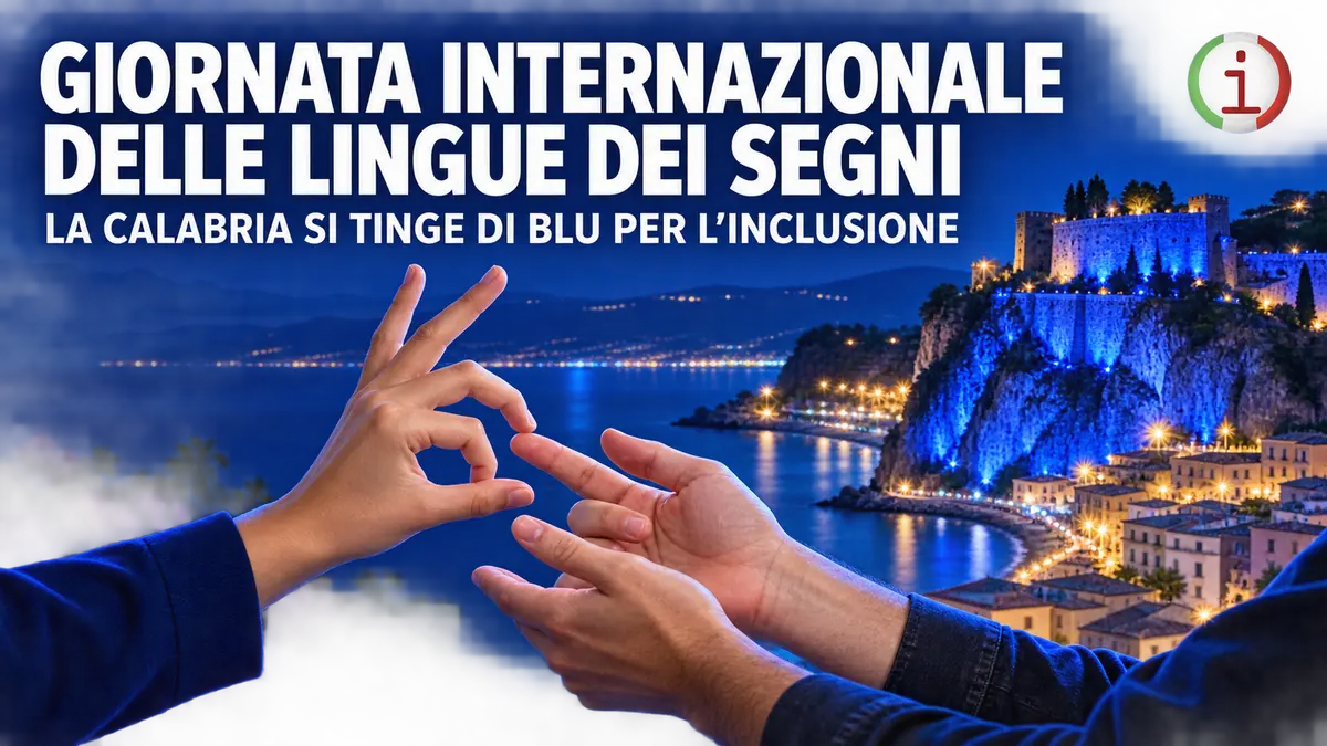 Giornata Internazionale delle Lingue dei Segni: la Calabria si tinge di blu per l'inclusione