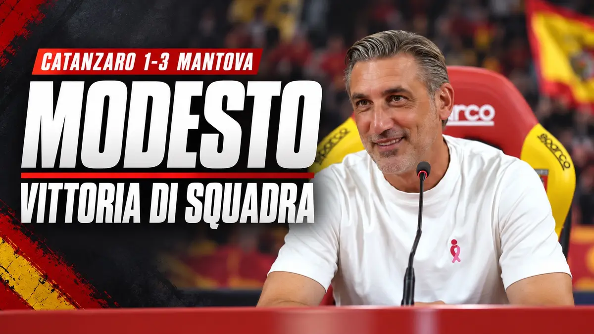 Modesto dopo Catanzaro Mantova 1-3 La vittoria nasce dal gioco di squadra
