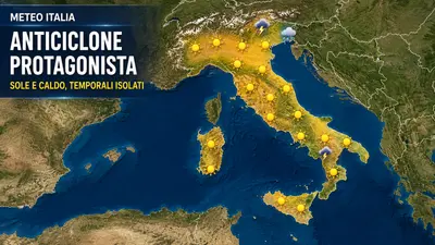 Meteo Italia, anticiclone protagonista con caldo in aumento e temporali localizzati