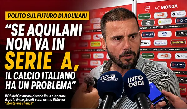 Polito elogia Aquilani dopo i playoff: “Merita la Serie A, altrimenti il calcio italiano ha un problema” Video