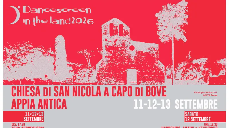 "Dancescreen in the Land 2026 – Respiro al Centro"al Parco Archeologico dell'Appia Antica