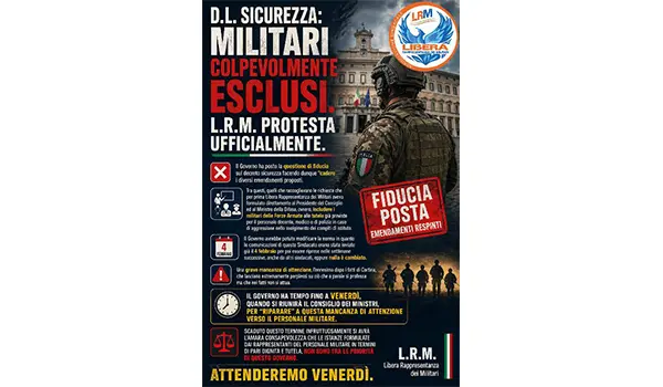 Decreto Sicurezza: esclusi i militari dalle tutele. L.R.M. chiede un intervento immediato del Governo