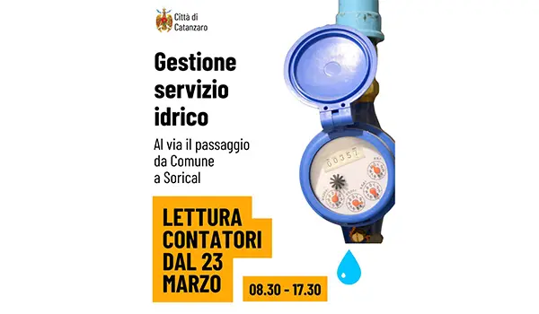 Catanzaro lettura contatori acqua e passaggio a Sorical calendario novità e cosa cambia per i cittadini