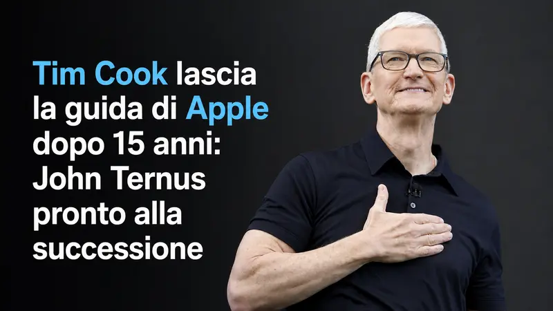 Tim Cook lascia la guida di Apple dopo 15 anni: John Ternus pronto alla successione