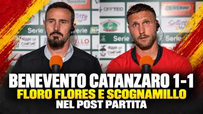 Benevento Catanzaro 1-1 Floro Flores e Scognamillo nel post partita. Video