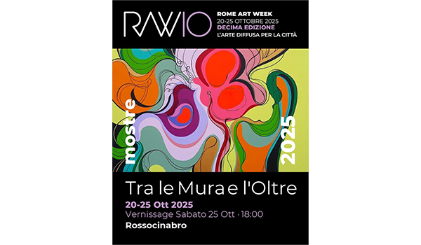 Tra le Mura e l'Oltre Rome Art Week